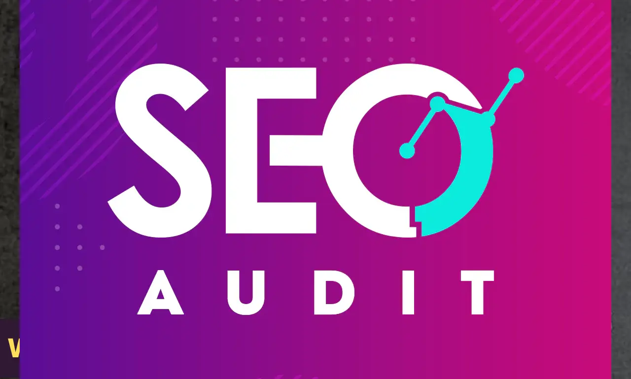 The Why SEO Audit is Important
