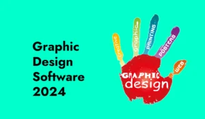 Best Graphic Design Software 2024